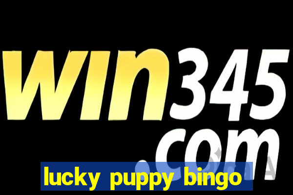 lucky puppy bingo