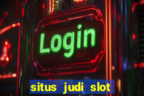 situs judi slot online tergacor