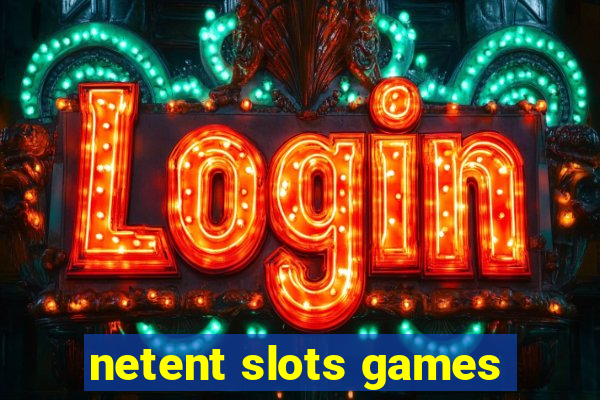 netent slots games