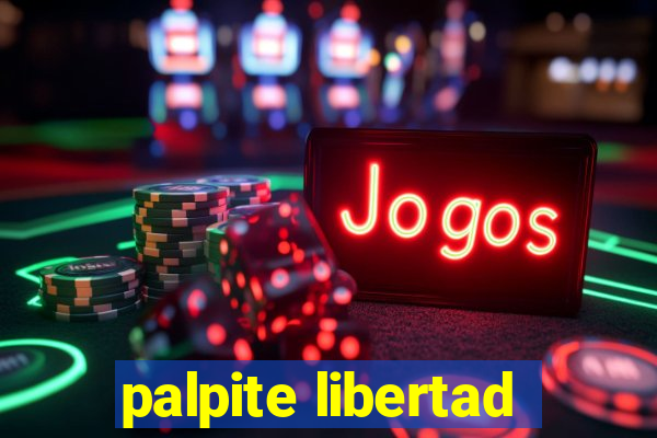 palpite libertad