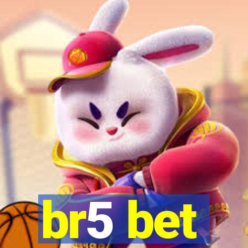 br5 bet