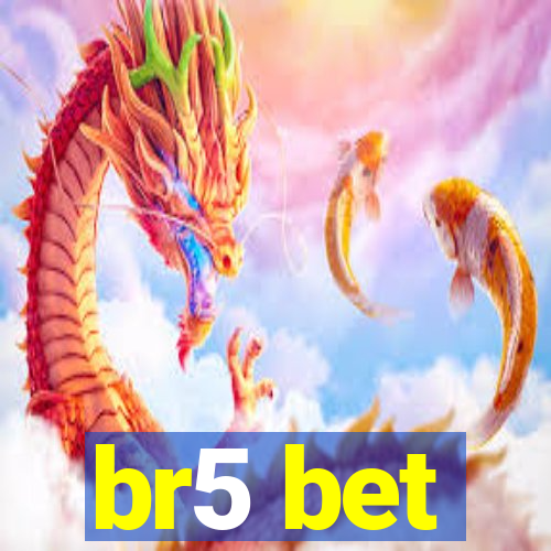 br5 bet