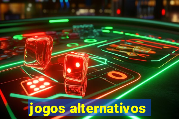 jogos alternativos