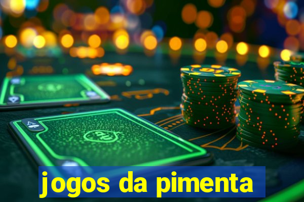 jogos da pimenta