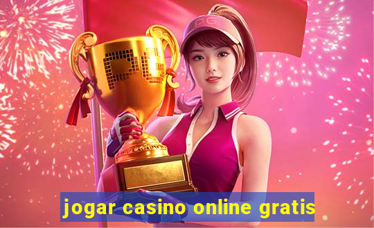 jogar casino online gratis