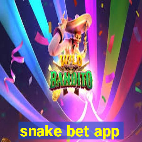 snake bet app