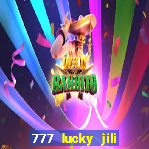 777 lucky jili slots casino