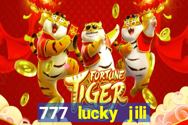 777 lucky jili slots casino