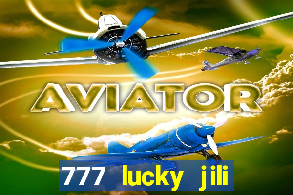 777 lucky jili slots casino