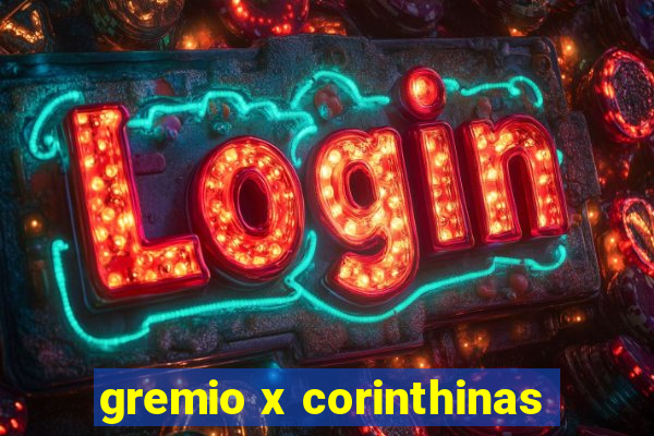 gremio x corinthinas