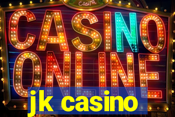 jk casino