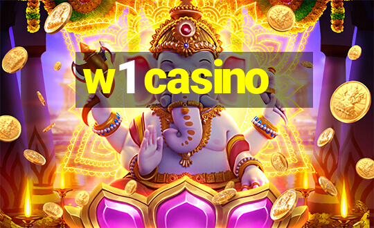 w1 casino