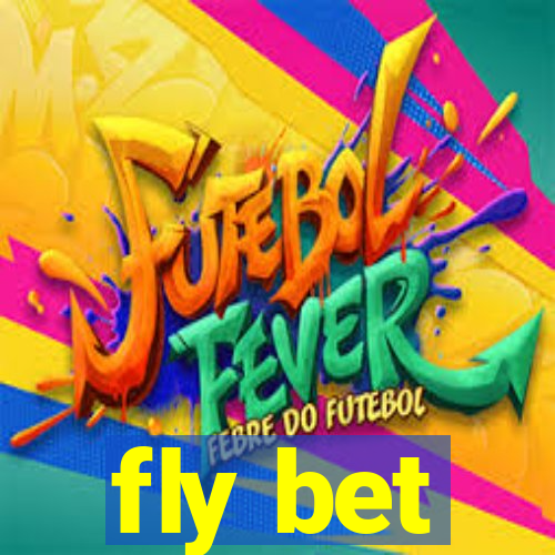 fly bet