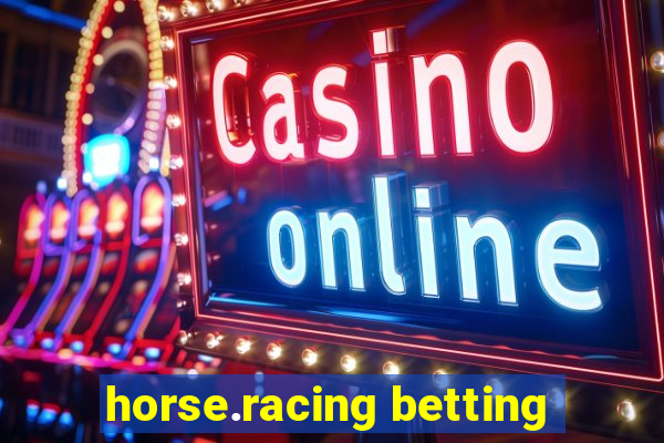 horse.racing betting