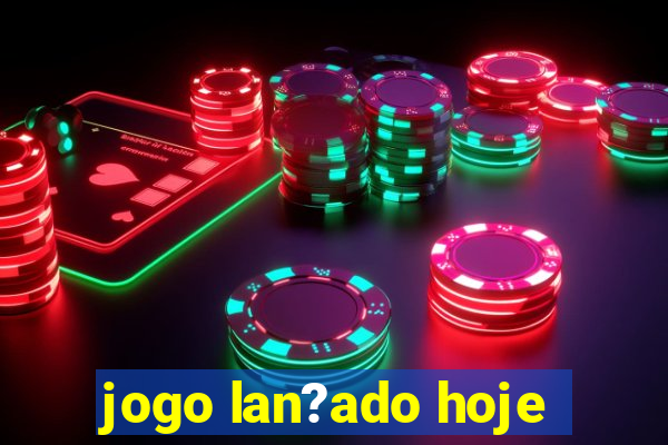 jogo lan?ado hoje