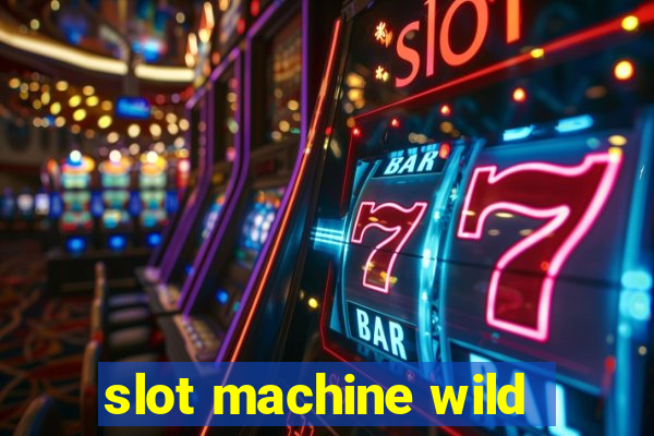 slot machine wild