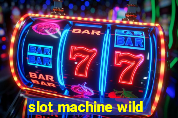 slot machine wild