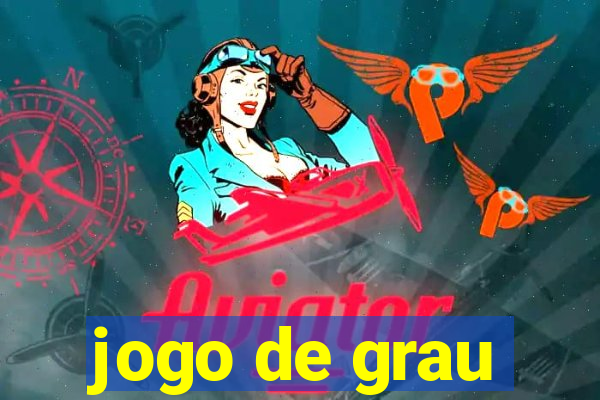 jogo de grau