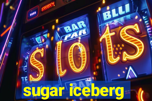 sugar iceberg