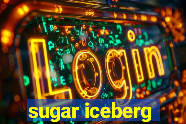 sugar iceberg