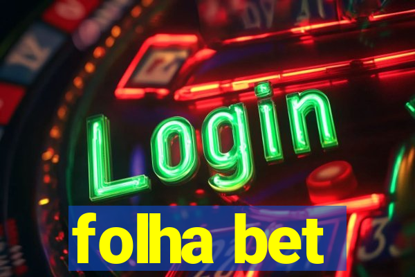 folha bet