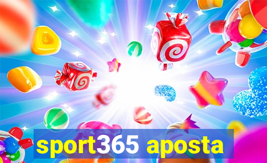 sport365 aposta