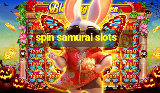 spin samurai slots