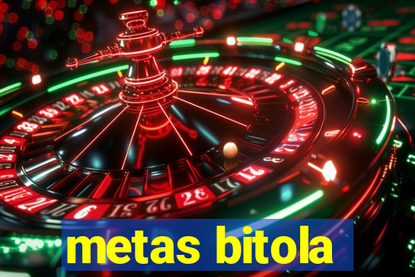 metas bitola