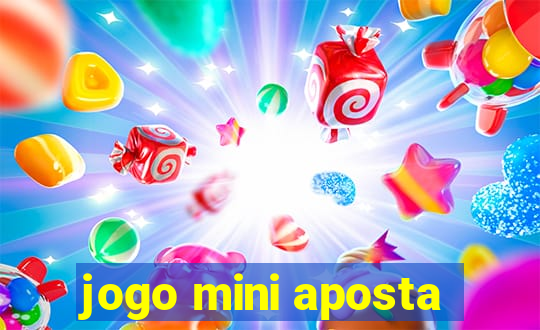 jogo mini aposta