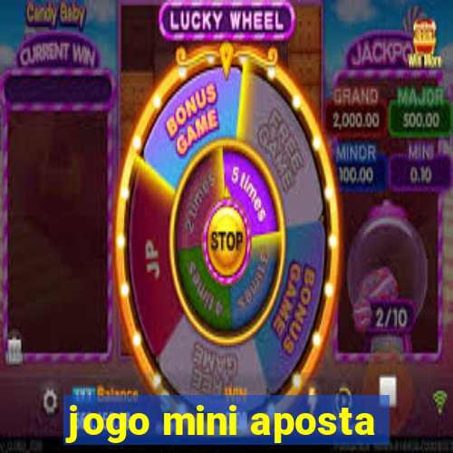 jogo mini aposta