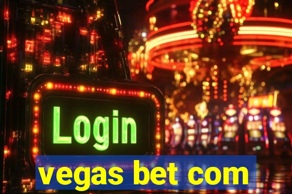 vegas bet com