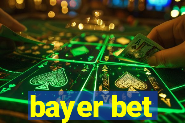 bayer bet