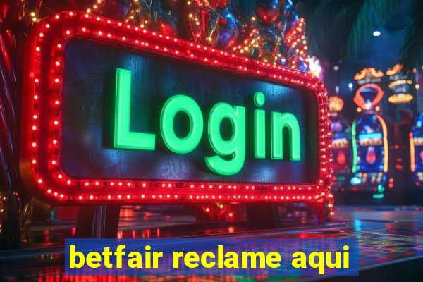 betfair reclame aqui