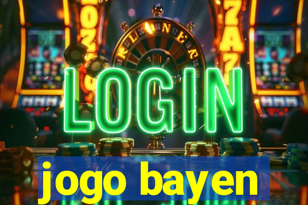 jogo bayen