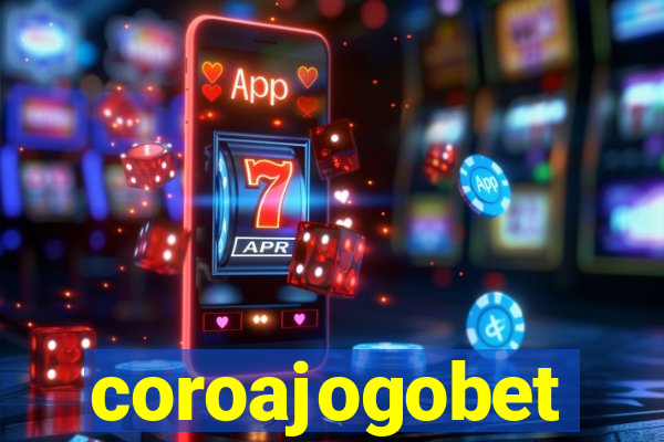 coroajogobet