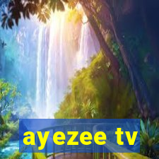 ayezee tv