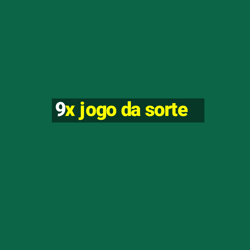 9x jogo da sorte