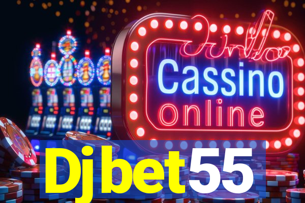 Djbet55