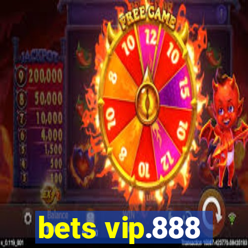 bets vip.888