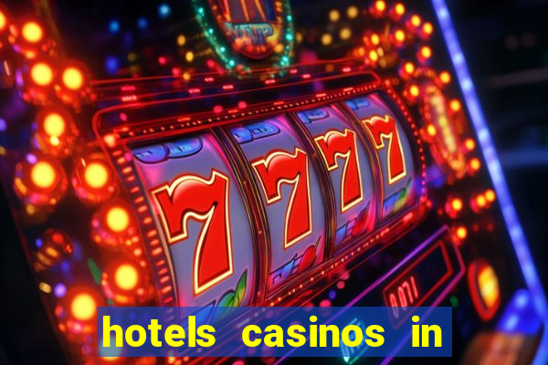 hotels casinos in las vegas