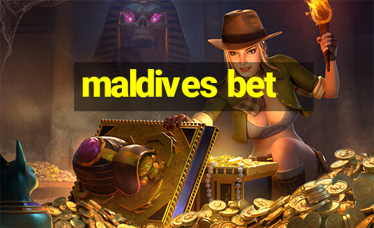 maldives bet