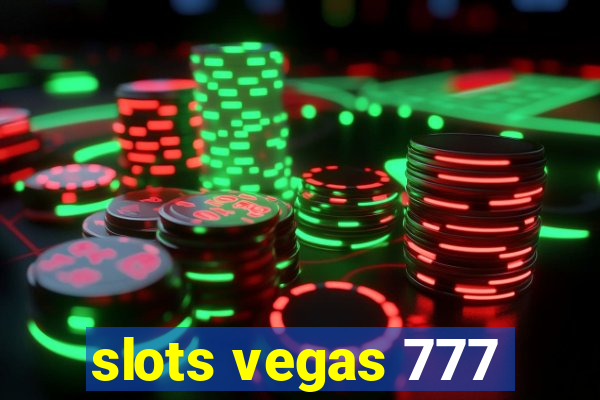 slots vegas 777