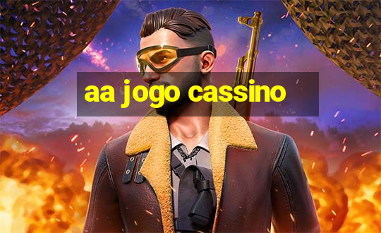 aa jogo cassino