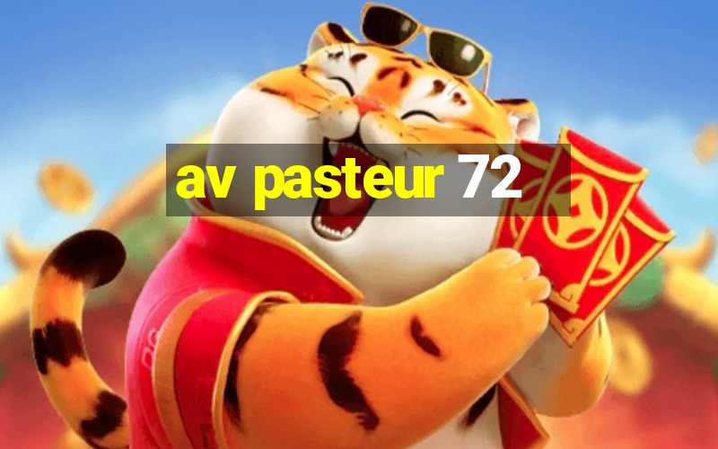 av pasteur 72