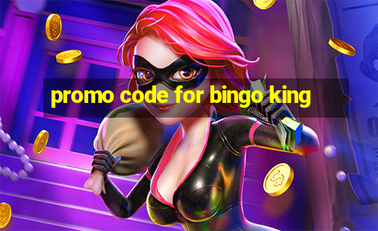 promo code for bingo king