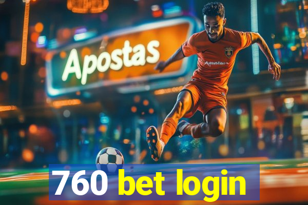 760 bet login