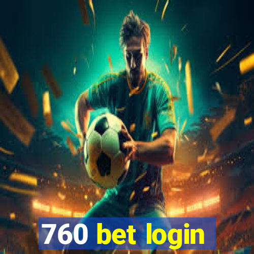 760 bet login