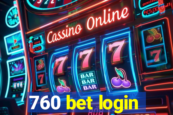 760 bet login