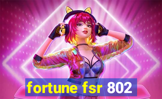 fortune fsr 802