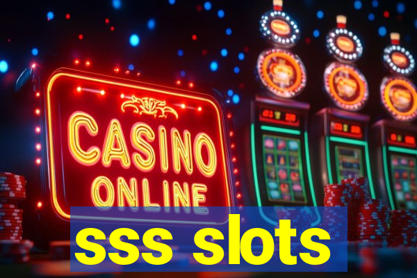 sss slots